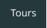 Tours