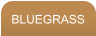 BLUEGRASS
